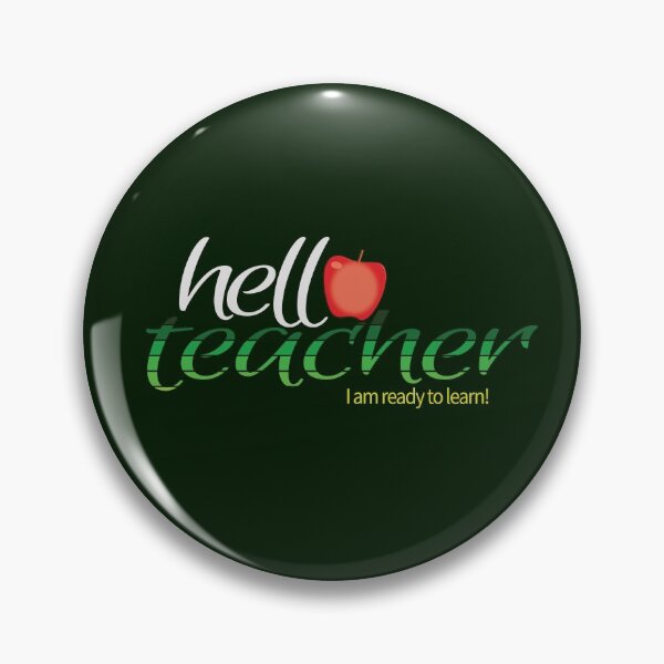 Item preview, Hello Teacher (I Am Ready To Learn!) designed and sold by AbsurdlyEpic.