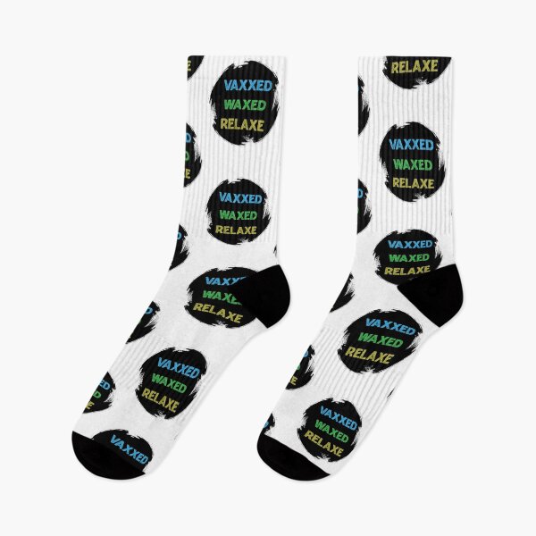 Item preview, vaxxed waxed relaxed designed and sold by Ras-man93.