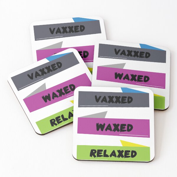 Item preview, vaxxed waxed relaxed designed and sold by Ras-man93.