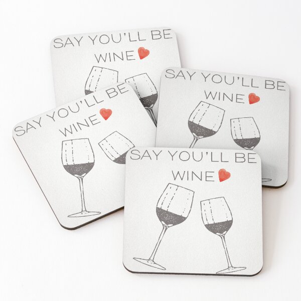 Item preview, Say you'll be Wine designed and sold by NadyaEsthetic.