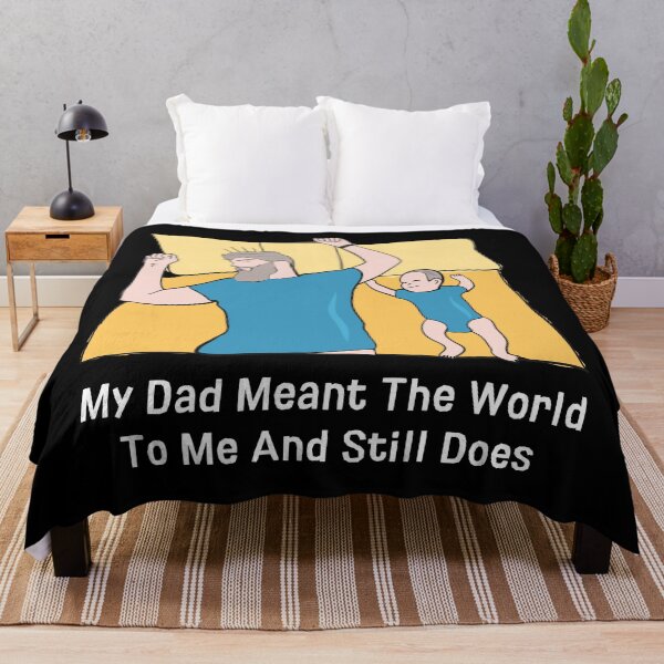 Item preview, my dad meant the world to me and still does designed and sold by November17th.