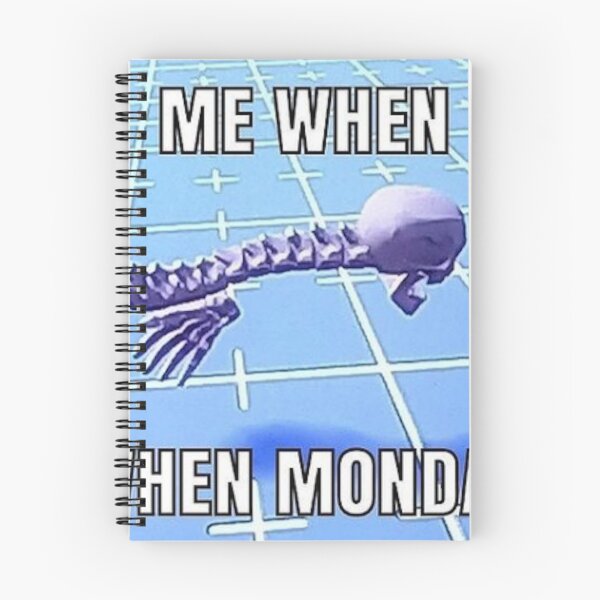 Item preview, Me When When Monday Meme designed and sold by chaoticvibes.