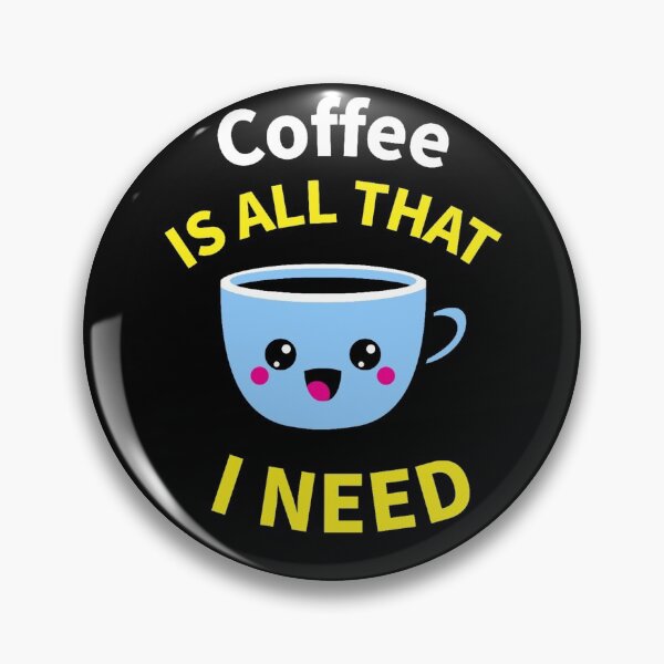 Item preview, Coffee is all I need - addicted to caffeine designed and sold by mr&mrsmalik malik.