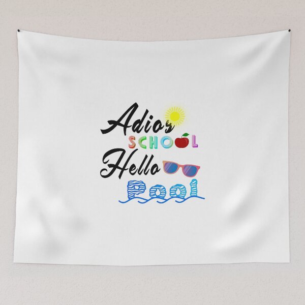 Item preview, Adios school hello pool designed and sold by Aymanerachif.