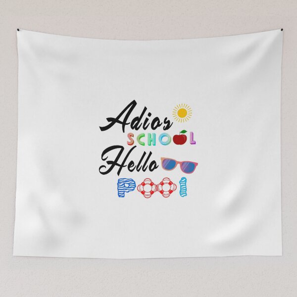 Item preview, Adios school hello pool designed and sold by Aymanerachif.