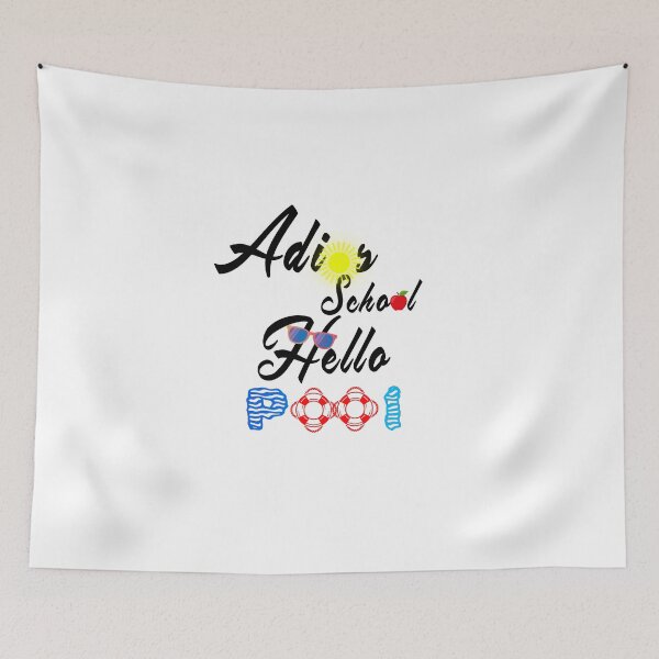 Item preview, Adios school hello pool designed and sold by Aymanerachif.