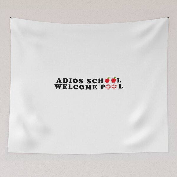 Item preview, Adios school hello pool designed and sold by Aymanerachif.