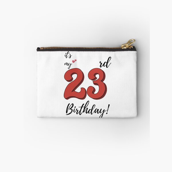 Item preview, It's My 23rd Birthday quote designed and sold by WayneTower.