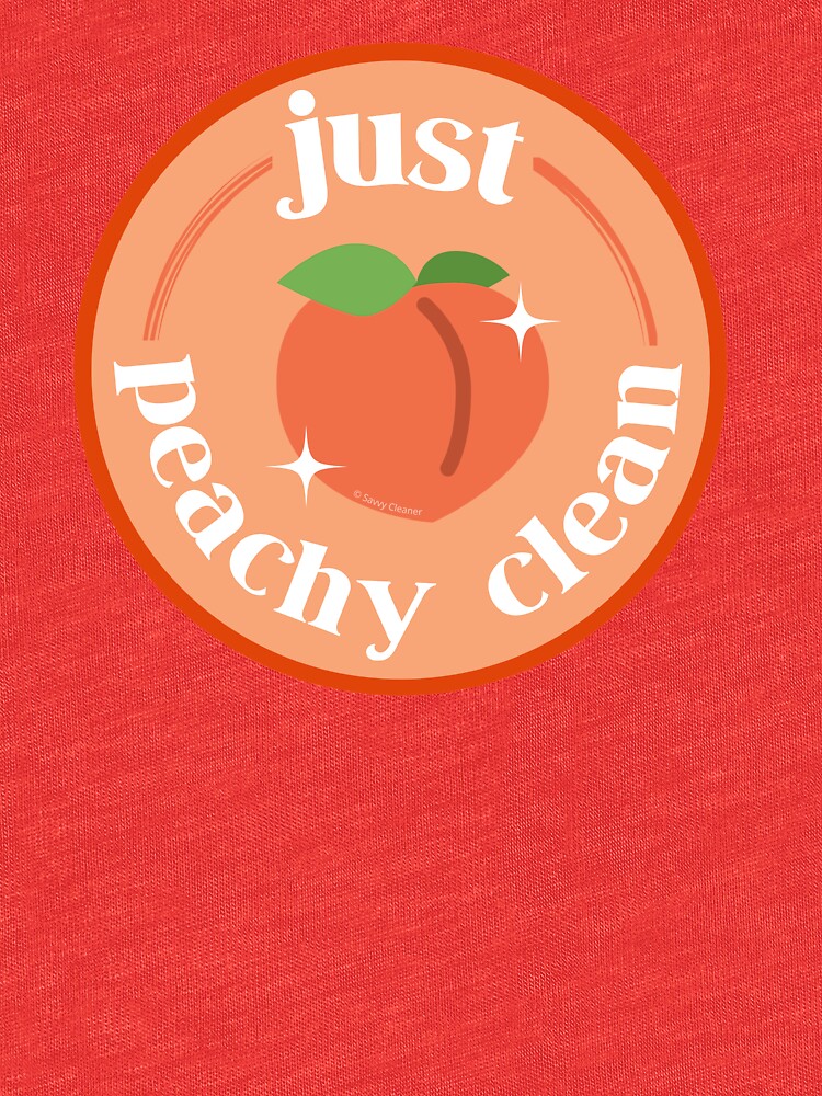Peachy Clean Fun Cleaning Lady Gifts by SavvyCleaner