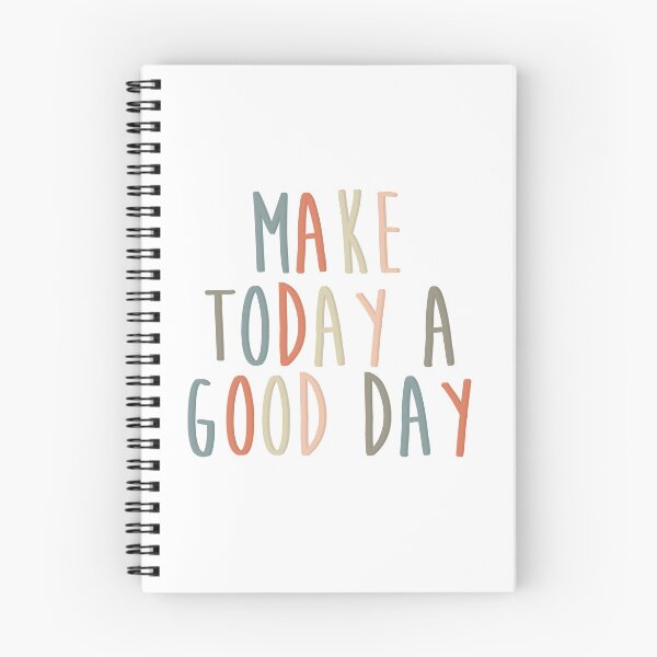Item preview, Make today a good day designed and sold by AP Designs.