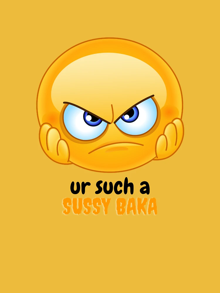 SUSSY BAKA | MEME | with smiley face | Art Board Print