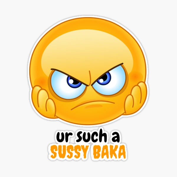 ur a sussy baka sus｜TikTok Search