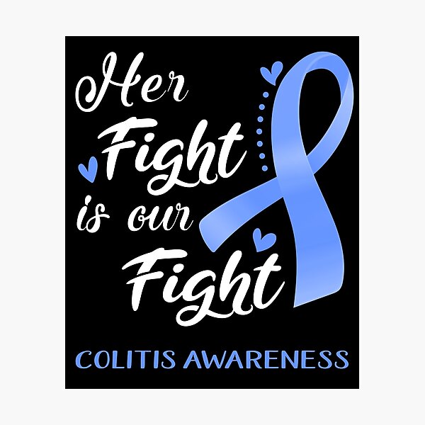 Item preview, Her Fight Is Our Fight Colitis Awareness designed and sold by hvoid41.