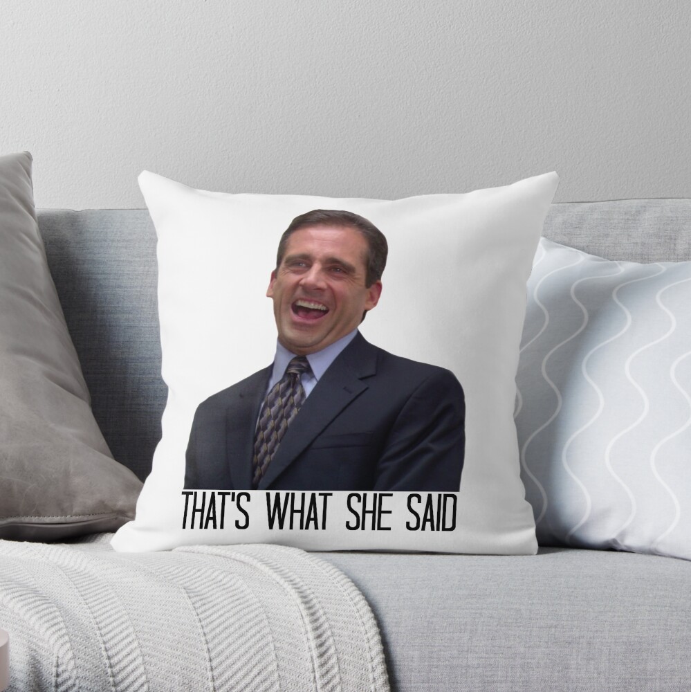 Michael Scott - The Original That's What She Said Throw Pillow