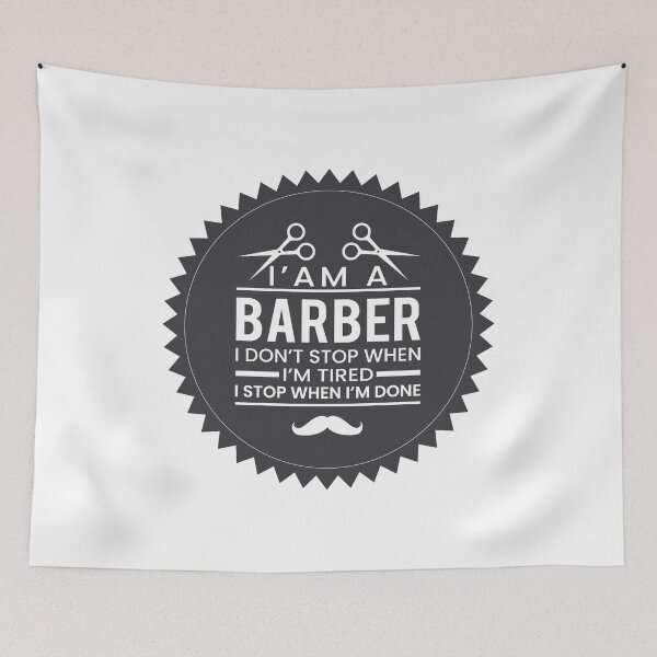 Item preview, I am a Barber I Don’t Stop When I’m Tired I Stop When I’m DONE  designed and sold by boopsblunt.