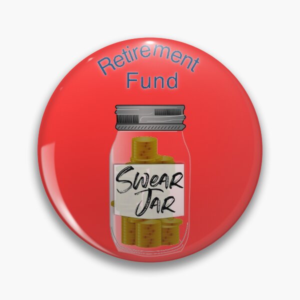 Item preview, Retirement Fund - Swear Jar designed and sold by aribluestein.
