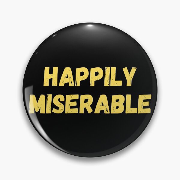 Item preview, Happily Miserable designed and sold by CeciLop.