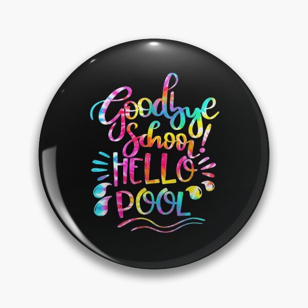 Item preview, Good Bye School Hello Pool Tie Dye Last Day Of School Summer T-Shirt designed and sold by Lukifo-Accel.