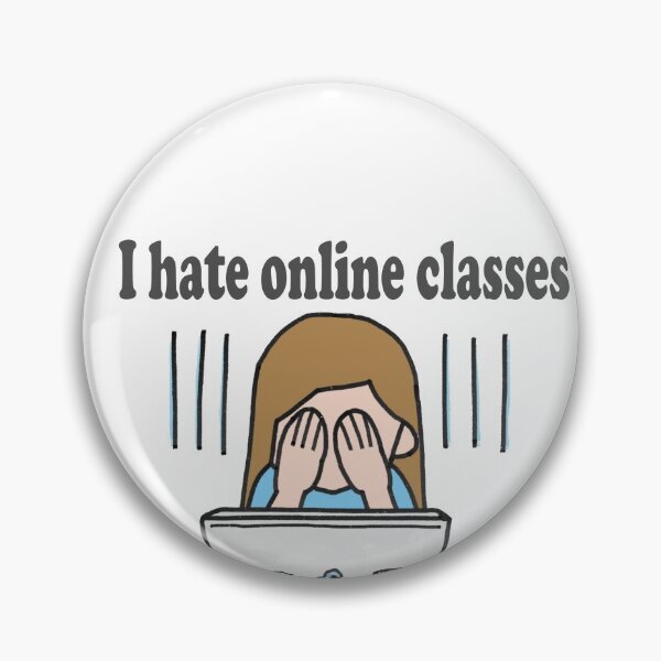 Item preview, I hate online classes designed and sold by danielgg58.