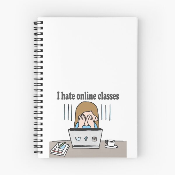 Item preview, I hate online classes designed and sold by danielgg58.