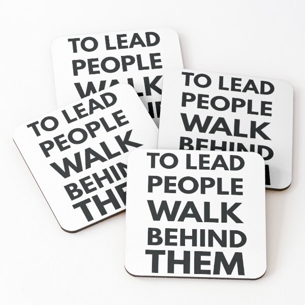Item preview, To Lead People Walk Behind Them designed and sold by ProjectX23.