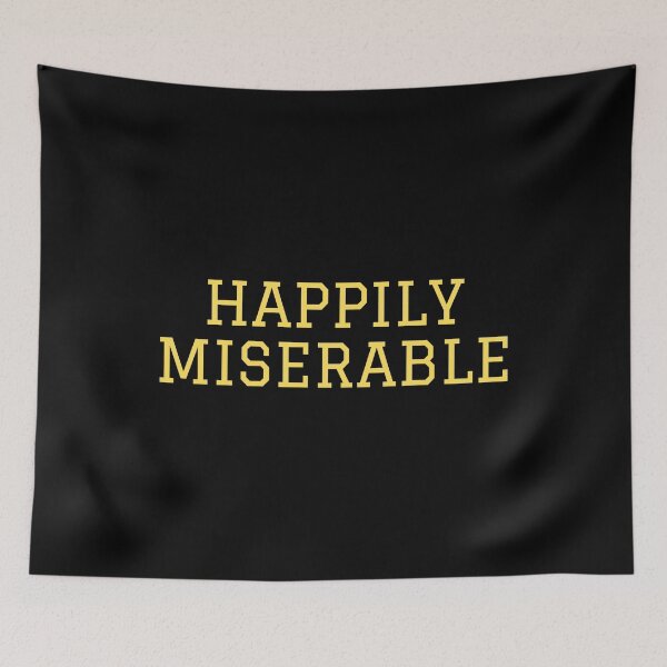 Item preview, Happily Miserable designed and sold by CeciLop.