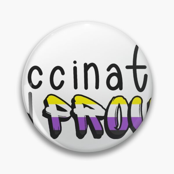 Item preview, Vaccinated and Proud (Nonbinary Pride Flag) designed and sold by GrellenDraws.