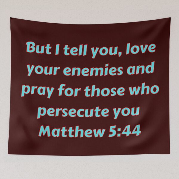 Item preview, Bible Verse Matthew 5:44 designed and sold by Prayingwarrior.