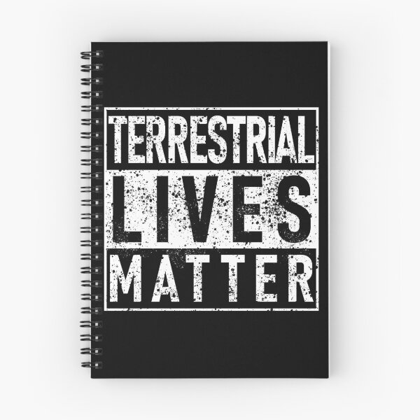 Item preview, TERRESTRIAL LIVES MATTER designed and sold by MarcoPolok.