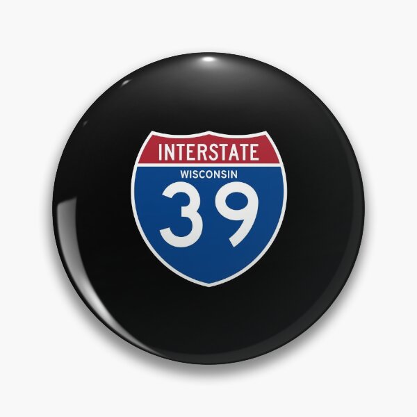 Item preview, Interstate 39 Wisconsin US Highway Shield Street Sign designed and sold by allcitymetro.