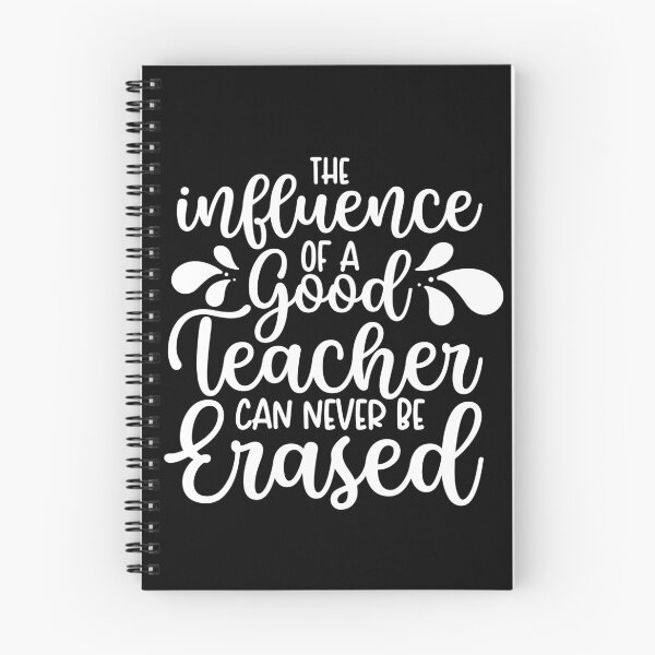 Item preview, The Influence Of A Good Teacher Can Never Be Erased designed and sold by ohmier.