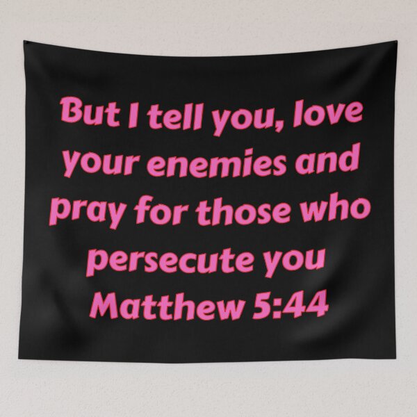 Item preview, Bible Verse Matthew 5:44 designed and sold by Prayingwarrior.
