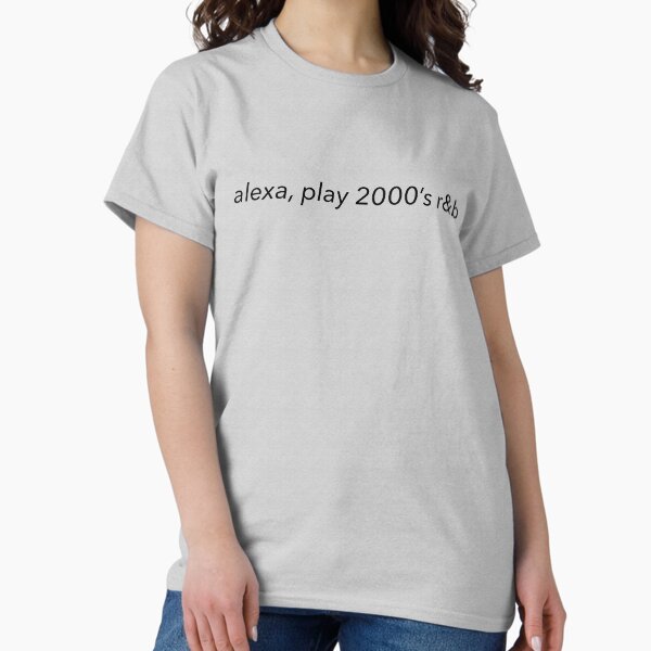Item preview, Alexa, play 2000’s r&b designed and sold by Multimedia By Holly.