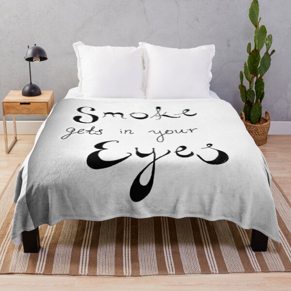Item preview, Smoke gets in your eyes designed and sold by renakennings.