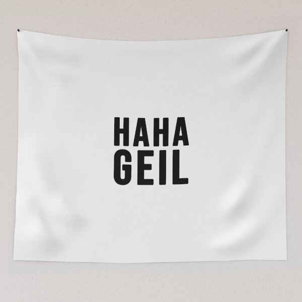 Artikelvorschau, Haha GEIL! entworfen und verkauft von TopsellerShirts.