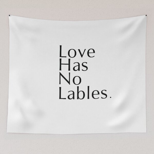 Item preview, Love has no Labels  designed and sold by Al Collections.