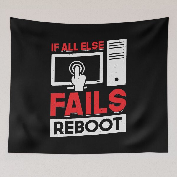 Item preview, If All Else Fails Reboot Tech Support Gift designed and sold by Marcid95.