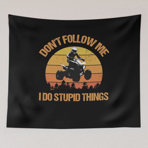 Item preview, Dont follow me I do stupid things designed and sold by 3colors3.