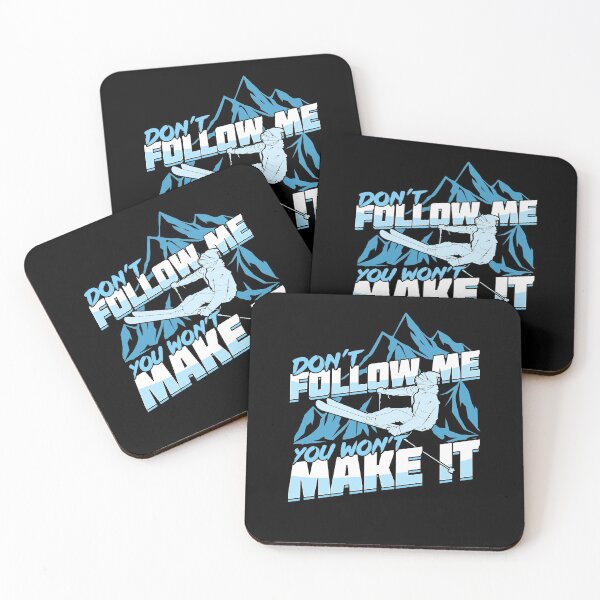 Item preview, Don't Follow Me You Won't Make It Skier Gift designed and sold by Marcid95.