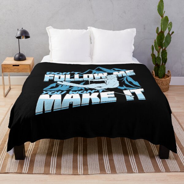 Item preview, Don't Follow Me You Won't Make It Skier Gift designed and sold by Marcid95.