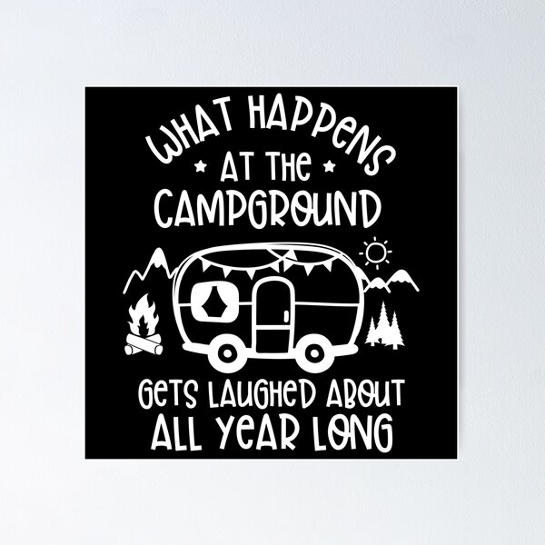 Aperçu de l'œuvre Ce qui se passe au camping fait rire tout au long de l'année créée et vendue par PilaStudio.