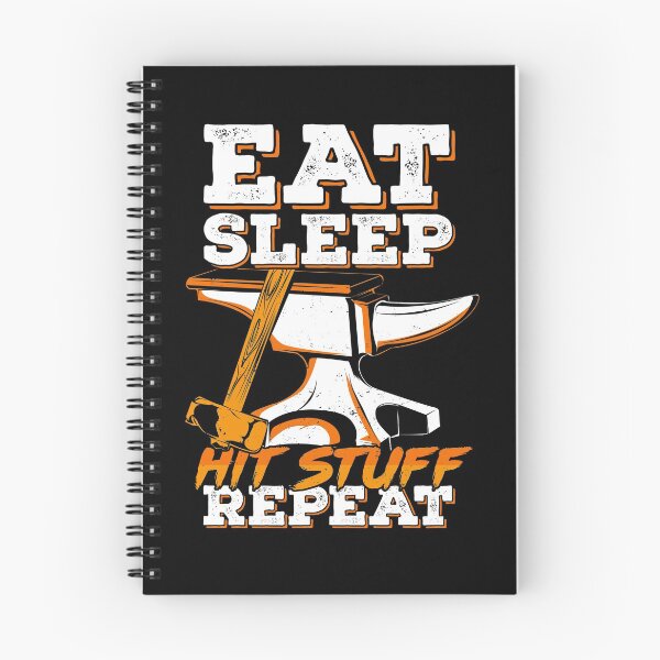 Item preview, Eat Sleep Hit Stuff Repeat Blacksmith Gift designed and sold by Marcid95.