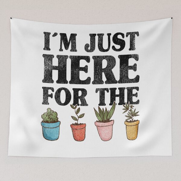 Item preview, I'm Just Here For The Plants Gardening Gardener Gift Idea designed and sold by Stronzi.