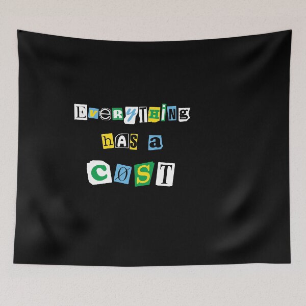 Item preview, Everything Has A Cost designed and sold by Superhero Gear.