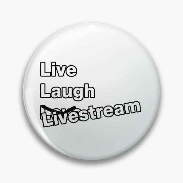 Item preview, Live Laugh Love Livestream Black and White Streamer Parody  designed and sold by Halexhandrha With H.