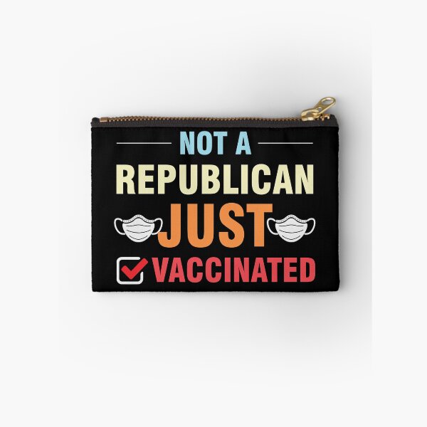 Item preview, Not a Republican Just Vaccinated designed and sold by RandomDel.