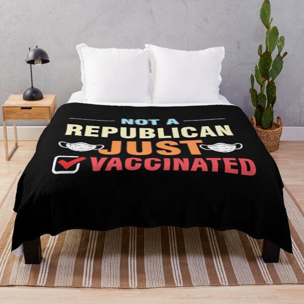 Item preview, Not a Republican Just Vaccinated designed and sold by RandomDel.