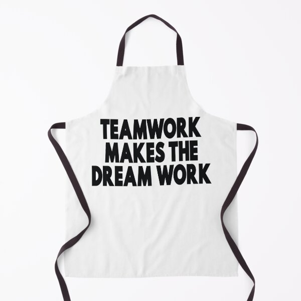 Item preview, Teamwork Makes The Dream Work designed and sold by GoodVibesWX9.