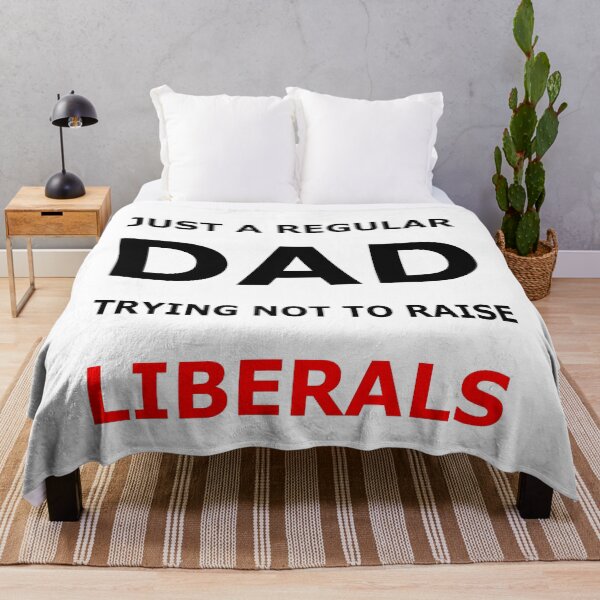 Item preview, Just A Regular Dad Trying Not To Raise Liberals Classic T-Shirt designed and sold by pondemand.
