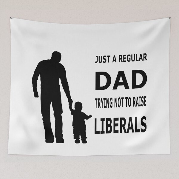 Item preview, Just A Regular Dad Trying Not To Raise Liberals Classic T-Shirt designed and sold by pondemand.